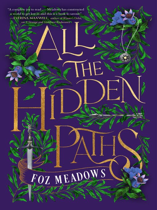 Title details for All the Hidden Paths by Foz Meadows - Available